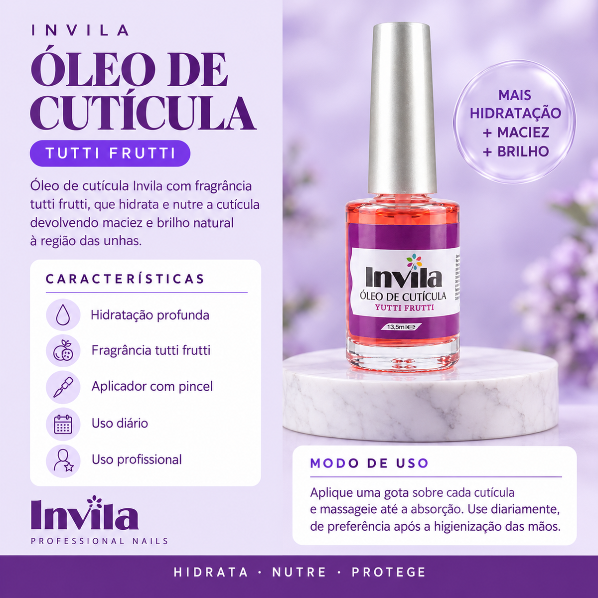 OLEO CUTICULA TUTTI FRUTTI Invila - beneficios do produto