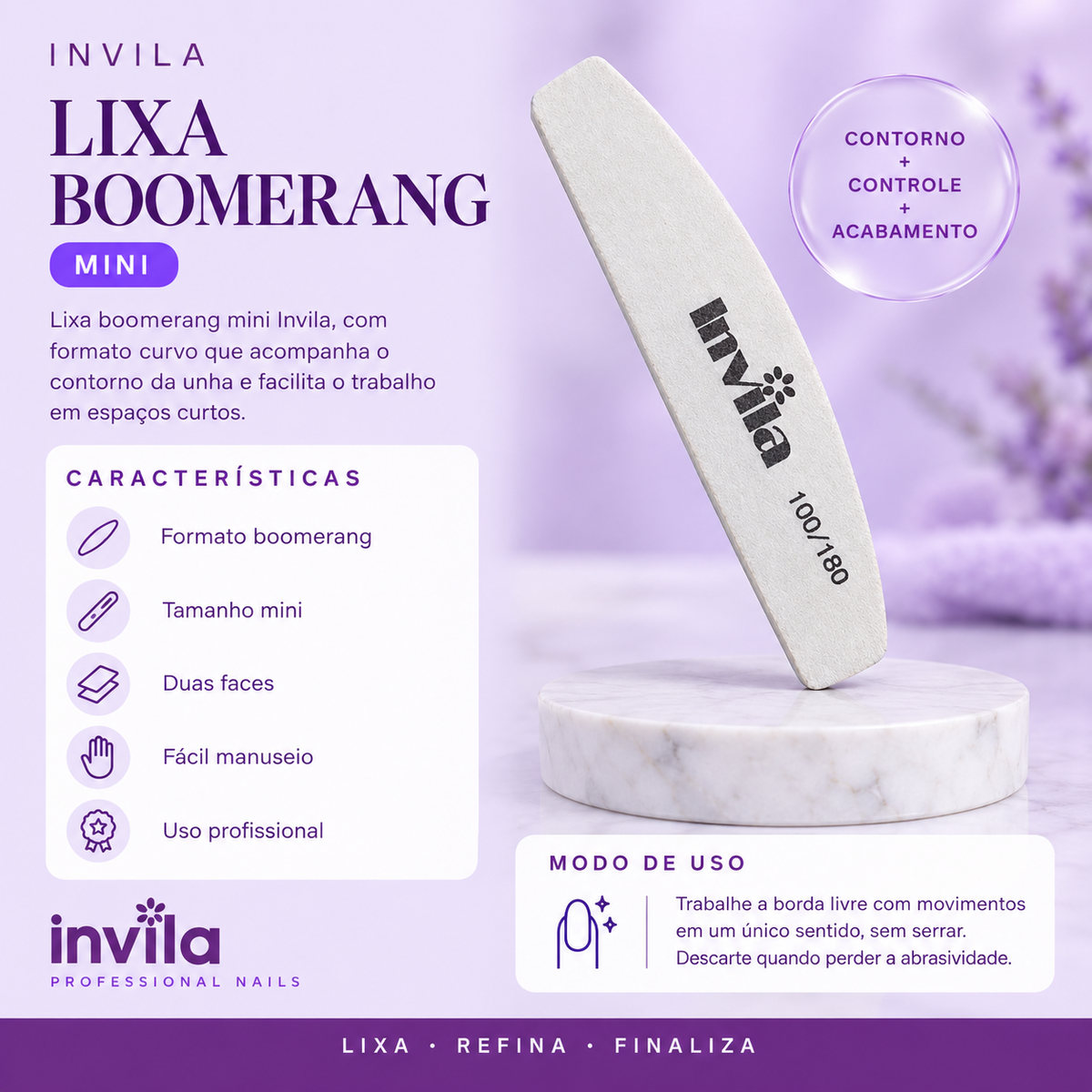 LIXA BOOMERANG MINI Invila - beneficios do produto