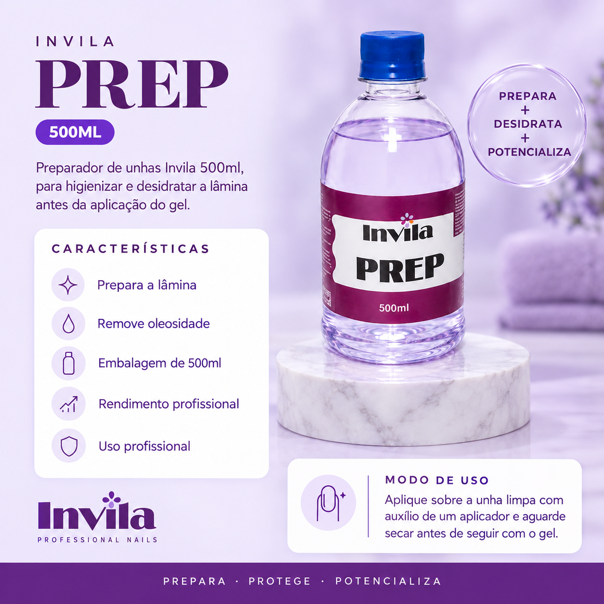 PREP 500ML Invila - beneficios do produto