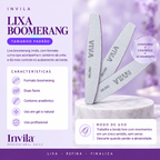 LIXA BOOMERANG Invila - beneficios do produto