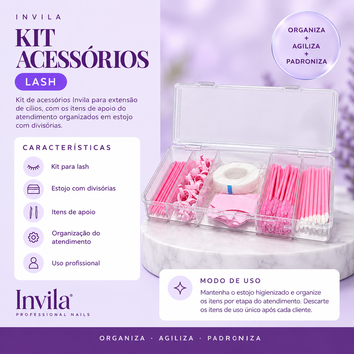 KIT ACESSORIOS LASH Invila - beneficios do produto